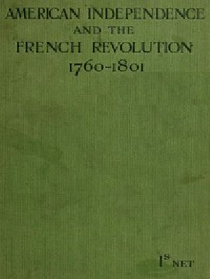 [Gutenberg 52500] • American Independence and the French Revolution (1760-1801)